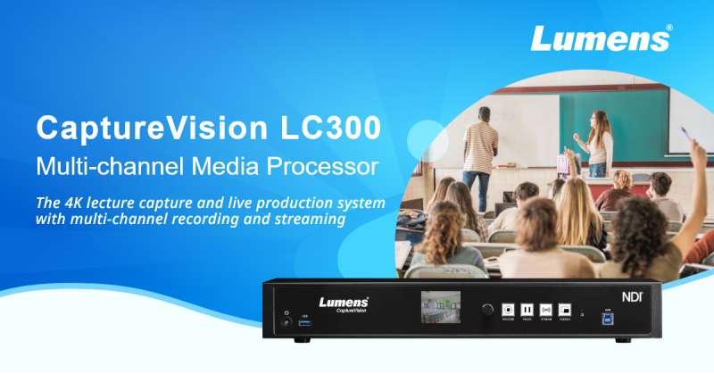 Lumens Media Processor Unleashes 4K Recording and Multi-channel NDI Streaming