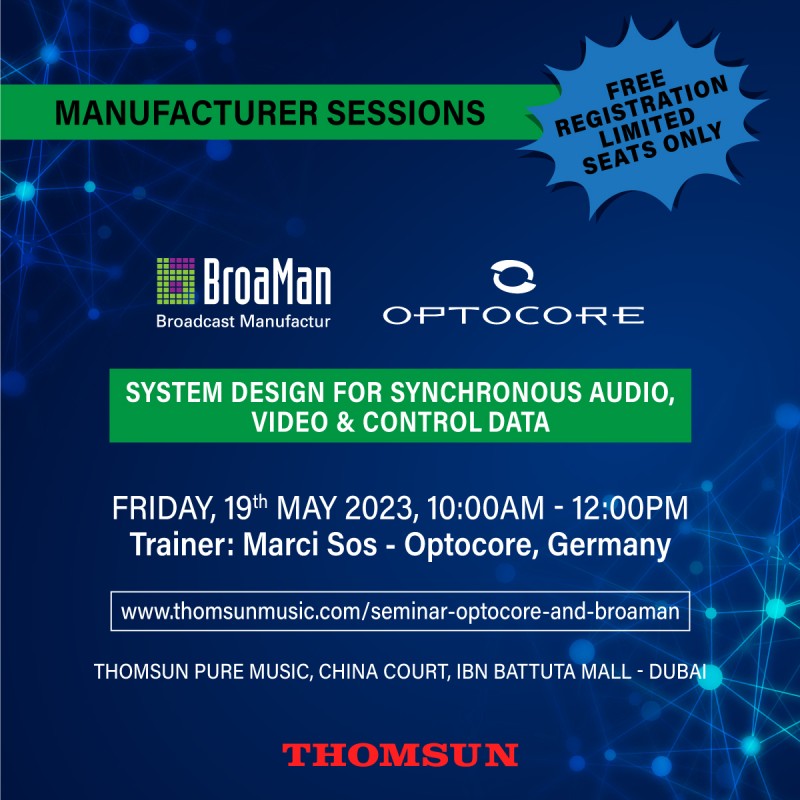 Seminar in System Design for Synchronous Audio, Video & Control Data by OPTOCORE & BROAMAN