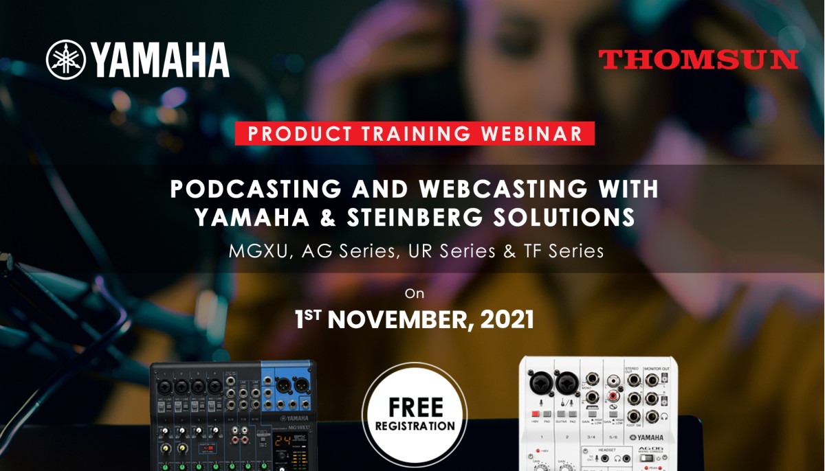 Webinar - Podcasting and Webcasting with Yamaha & Steinberg Solutions