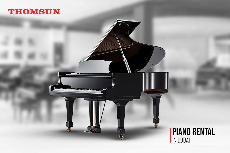Piano Rental in Dubai: Everything You Need to Know Before You Book