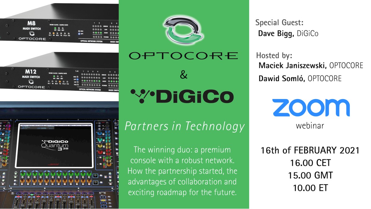 Optocore & DiGiCo Webinar - Get to Know All About Pro Audio's Dream Team