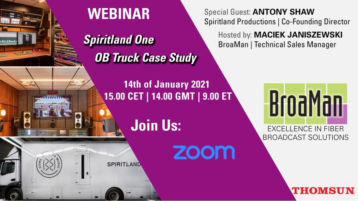 Spiritland One - OB Truck Case Study - Webinar by BroaMan